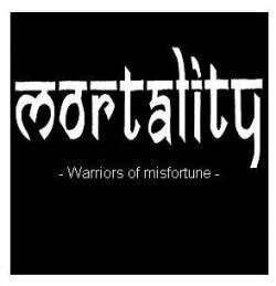Mortality (MAC) : Warriors of Misfortune